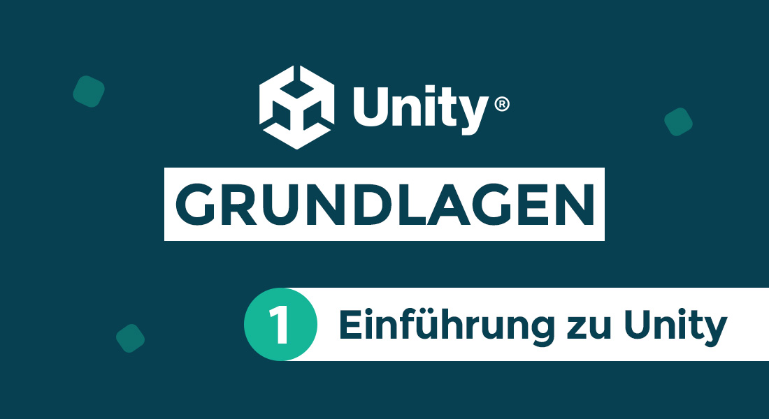 Read more about the article Unity Tutorial deutsch – Unity Einführung (1/10)